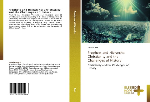 Prophets and Hierarchs: Christianity and the Challenges of History: Christianity and the Challenges of History