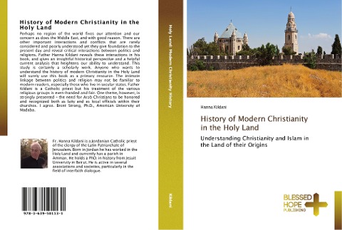 History of Modern Christianity in the Holy Land: Understanding Christianity and Islam in the Land of their Origins
