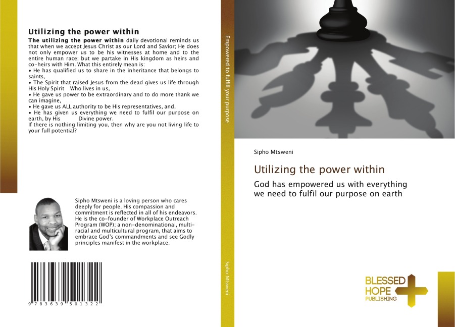 Utilizing the power within: God has empowered us with everything we need to fulfil our purpose on earth