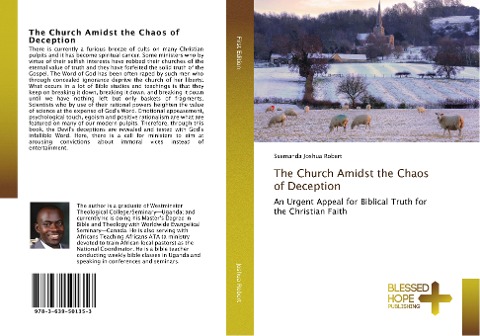 The Church Amidst the Chaos of Deception: An Urgent Appeal for Biblical Truth for the Christian Faith