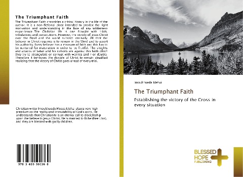 The Triumphant Faith: Establishing the victory of the Cross in every situation
