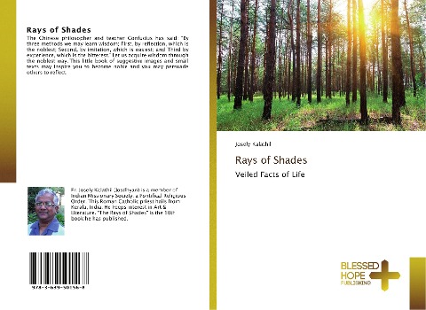 Rays of Shades: Veiled Facts of Life