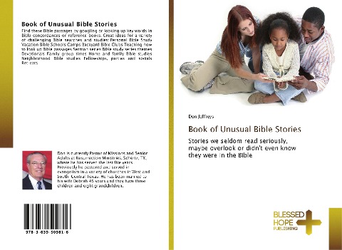 Book of Unusual Bible Stories: Stories we seldom read seriously, maybe overlook or didnt even know they were in the Bible