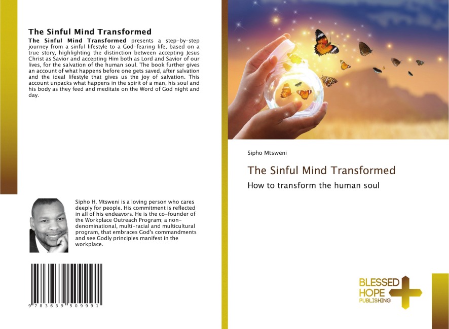 The Sinful Mind Transformed: How to transform the human soul