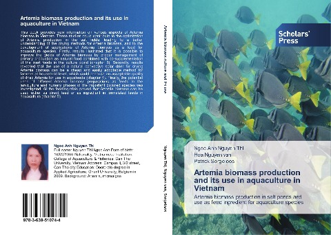 Artemia biomass production and its use in aquaculture in Vietnam: Artemia biomass production in salt ponds and use as feed ingredient for aquaculture species