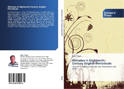 Attitudes In Eighteenth-Century English Periodicals: How the Enlightened literate saw themselves and others
