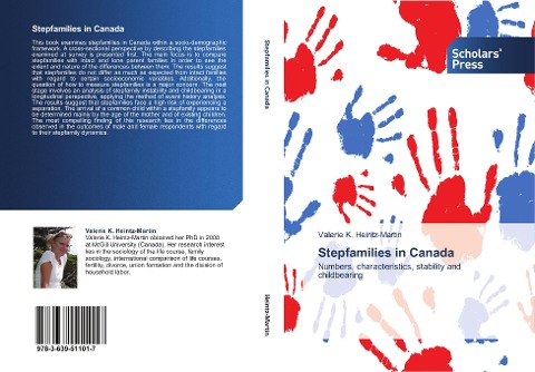 Stepfamilies in Canada: Numbers, characteristics, stability and childbearing