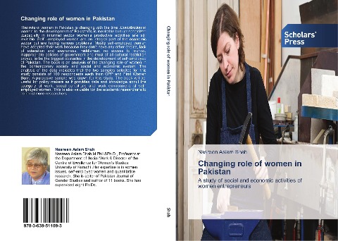 Changing role of women in Pakistan: A study of social and economic activities of women entrepreneurs