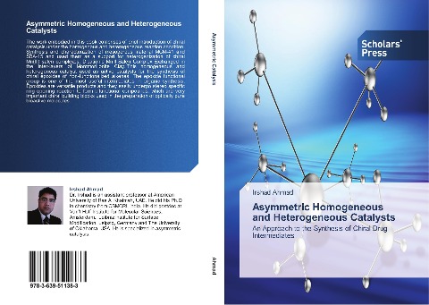 Asymmetric Homogeneous and Heterogeneous Catalysts: An Approach to the Synthesis of Chiral Drug Intermediates