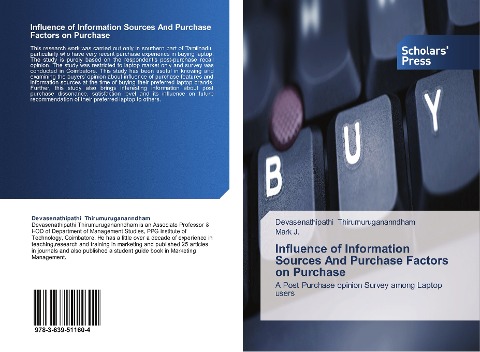 Influence of Information Sources And Purchase Factors on Purchase: A Post Purchase opinion Survey among Laptop users
