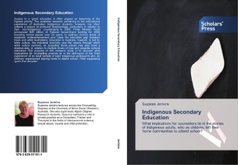 Indigenous Secondary Education: What implications for counsellors lie in the stories of Indigenous adults, who as children, left their home communities to attend school?
