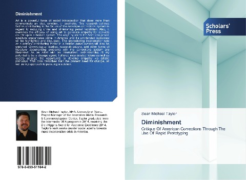 Diminishment: Critique Of American Corrections Through The Use Of Rapid Prototyping