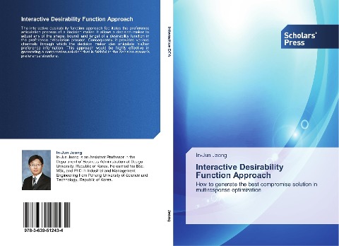 Interactive Desirability Function Approach: How to generate the best compromise solution in multiresponse optimization