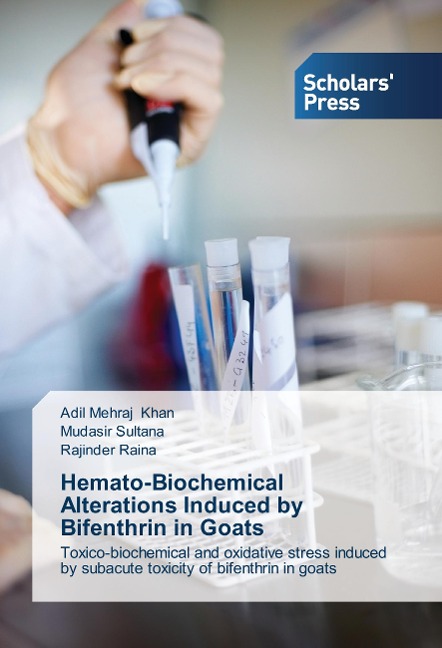 Hemato-Biochemical Alterations Induced by Bifenthrin in Goats: Toxico-biochemical and oxidative stress induced by subacute toxicity of bifenthrin in goats