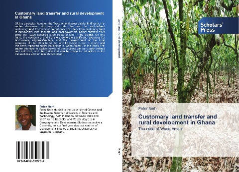 Customary land transfer and rural development in Ghana: The case of Wasa Amenfi