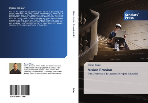 Vision Erosion: The Dynamics of E-Learning in Higher Education
