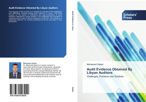 Audit Evidence Obtained By Libyan Auditors: Challenges, Problems and Solutions