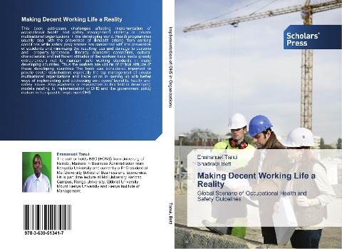 Making Decent Working Life a Reality: Global Scenario of Occupational Health and Safety Guidelines