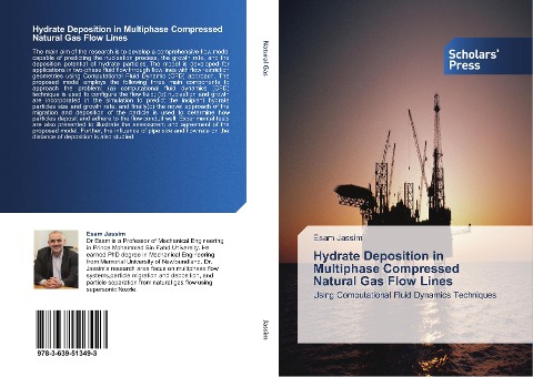 Hydrate Deposition in Multiphase Compressed Natural Gas Flow Lines: Using Computational Fluid Dynamics Techniques