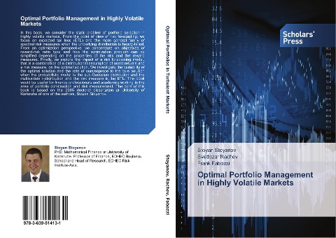 Optimal Portfolio Management in Highly Volatile Markets