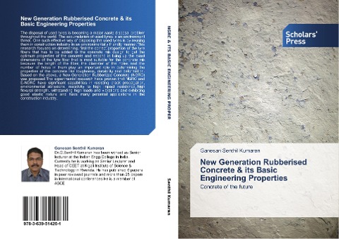 New Generation Rubberised Concrete & its Basic Engineering Properties: Concrete of the future