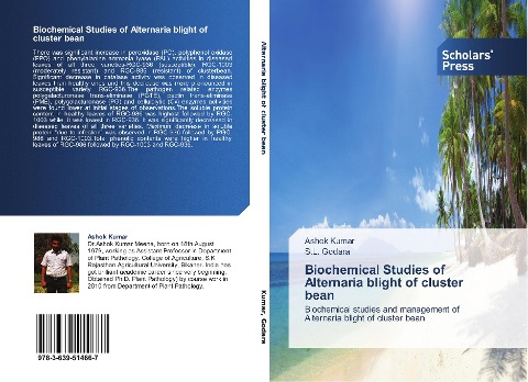 Biochemical Studies of Alternaria blight of cluster bean: Biochemical studies and management  of Alternaria blight of cluster bean