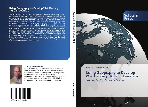 Using Geography to Develop 21st Century Skills in Learners: Learning For The Changing Economy
