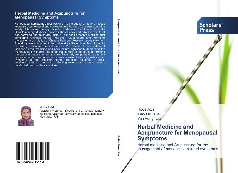 Herbal Medicine and Acupuncture for Menopausal Symptoms: Herbal medicine and Acupuncture for the management of menopause related symptoms