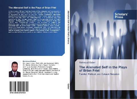 The Alienated Self in the Plays of Brian Friel: Familial, Political, and Cultural Alienation