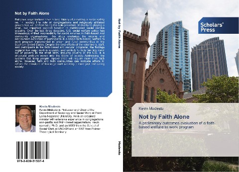 Not by Faith Alone: A preliminary outcomes evaluation of a faith-based welfare to work program