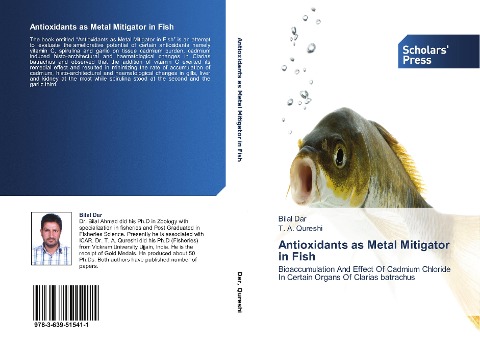 Antioxidants as Metal Mitigator in Fish: Bioaccumulation And Effect Of Cadmium Chloride In Certain Organs Of Clarias batrachus