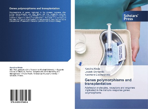 Genes polymorphisms and transplantation: Adehesion molecules, receptors and enzymes implicated in the immune response genes polymorphisms