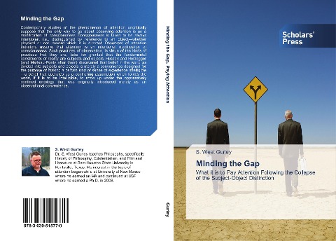 Minding the Gap: What it is to Pay Attention Following the Collapse of the Subject-Object Distinction