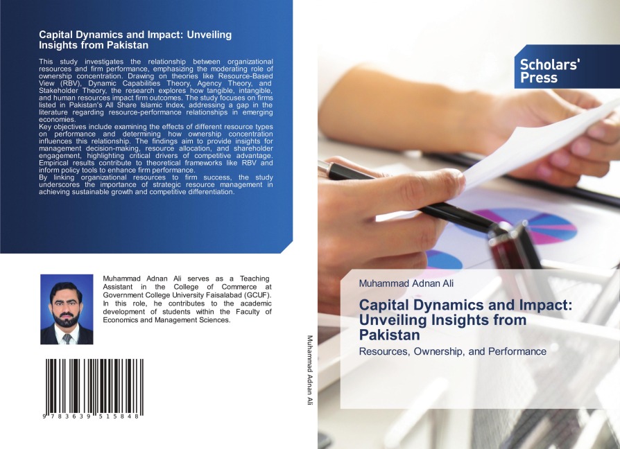 Capital Dynamics and Impact: Unveiling Insights from Pakistan: Resources, Ownership, and Performance