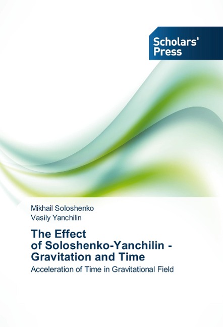 The Effect of Soloshenko-Yanchilin - Gravitation and Time: Acceleration of Time in Gravitational Field