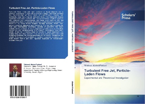 Turbulent Free Jet, Particle-Laden Flows: Experimental and Theoretical Investigation