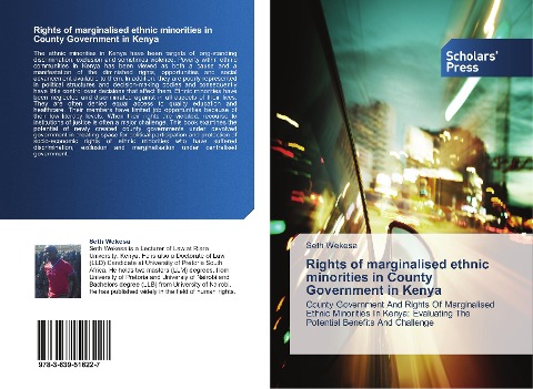Rights of marginalised ethnic minorities in County Government in Kenya: County Government And Rights Of Marginalised Ethnic Minorities In Kenya: Evaluating The Potential Benefits And Challenge