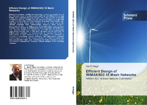 Efficient Design of WiMAX/802.16 Mesh Networks: WiMAX 802.16 Mesh Network Optimization