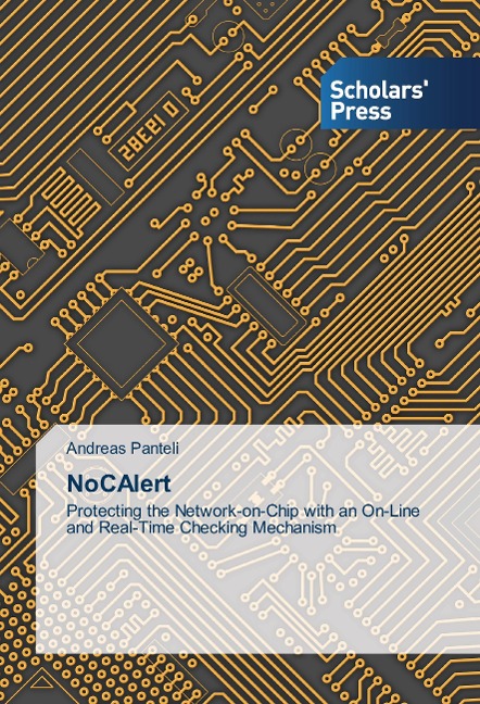NoCAlert: Protecting the Network-on-Chip with an On-Line and Real-Time Checking Mechanism