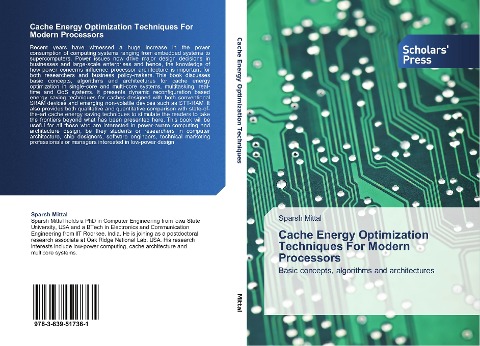 Cache Energy Optimization Techniques For Modern Processors: Basic concepts, algorithms and architectures