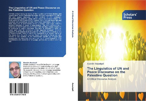 The Linguistics of UN and Peace Discourse on the Palestine Question: A Critical Discourse Analysis