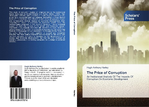 The Price of Corruption: An Institutional Analysis Of The Impacts Of Corruption On Economic Development