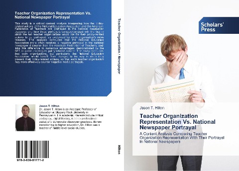Teacher Organization Representation Vs. National Newspaper Portrayal: A Content Analysis Comparing Teacher Organization Representation With Their Portrayal In National Newspapers