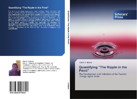 Quantifying "The Ripple in the Pond": The Development and Validation of the Teacher Change Agent Scale