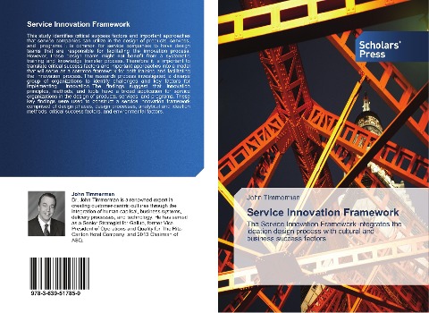 Service Innovation Framework: The Service Innovation Framework integrates the ideation design process with cultural and business success factors