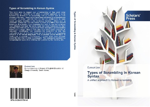 Types of Scrambling in Korean Syntax: A unified approach to Korean scrambling