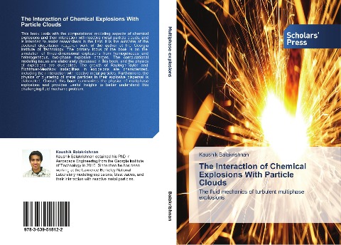 The Interaction of Chemical Explosions With Particle Clouds: The fluid mechanics of turbulent multiphase explosions