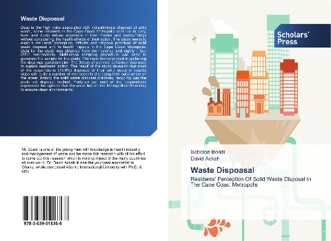 Waste Dispoasal: Residents Perception Of Solid Waste Disposal In The Cape Coast Metropolis