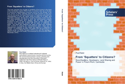 From Squatters to Citizens?: Slum Dwellers, Developers, Land Sharing and Power in Phnom Penh, Cambodia