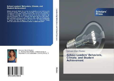 School Leaders Behaviors, Climate, and Student Achievement